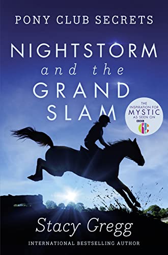 Nightstorm and the Grand Slam (Pony Club Secrets, Book 12) (Pony Club Secrets, 12) von HarperCollins Children's Books